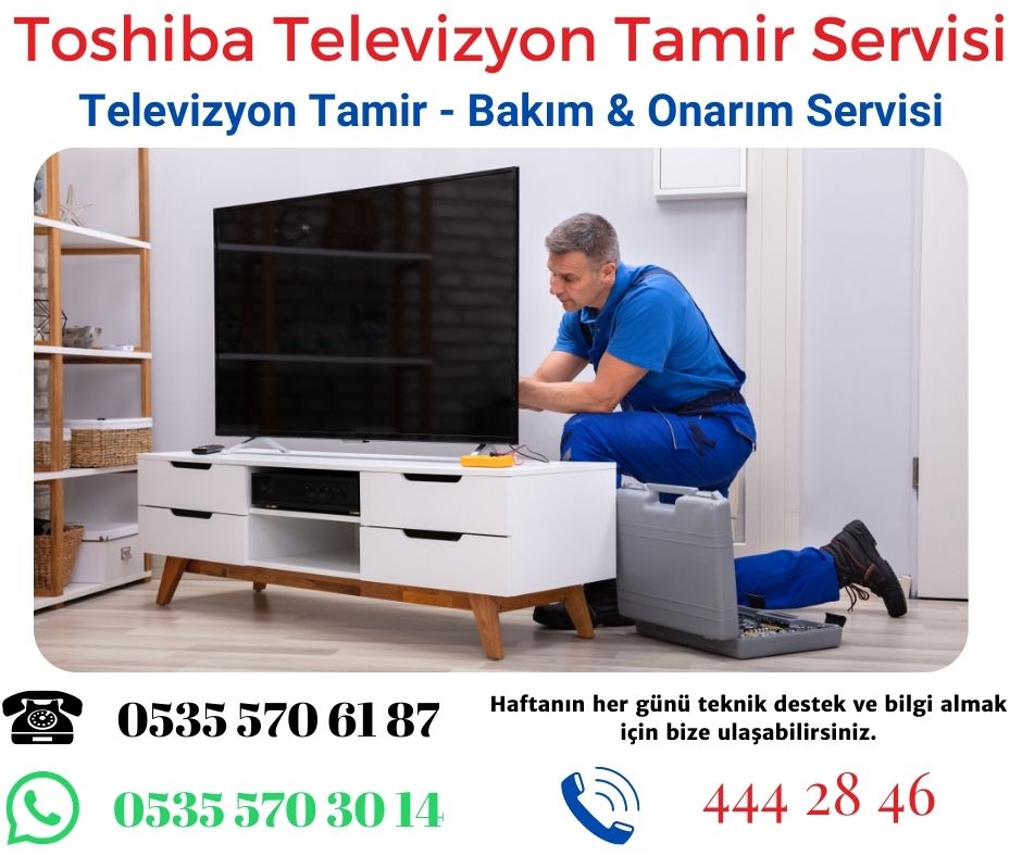 Toshiba Televizyon Tamir servisi